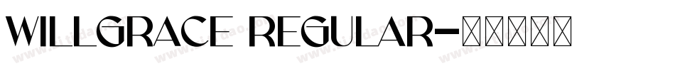 WillGrace Regular字体转换